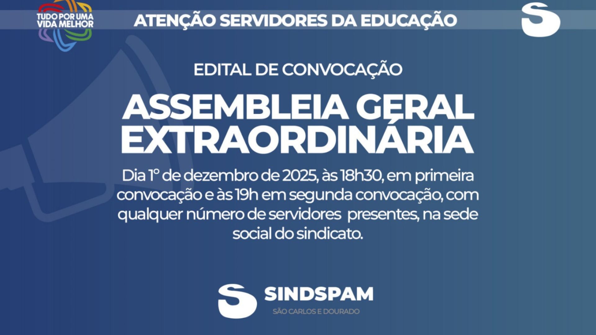Atenção Servidores da Educação: Convocação de Assembleia Geral no dia 01 de dezembro