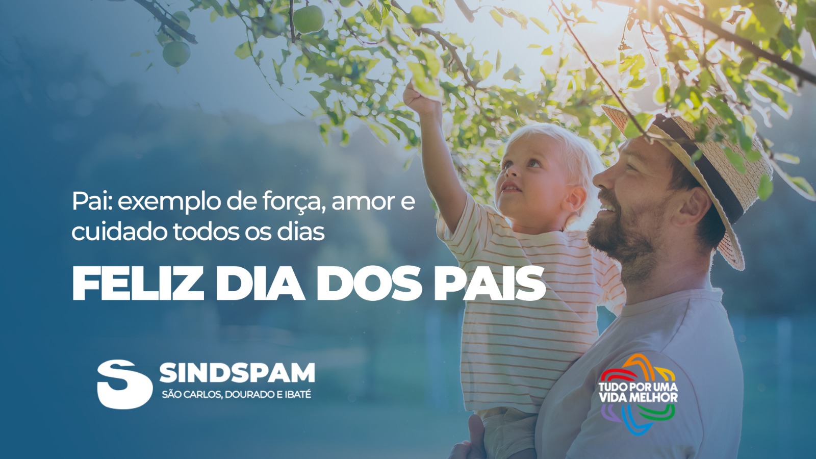Ser pai é proteger, ensinar e estar presente