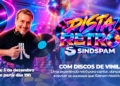 Dia 05 de dezembro acontece a festa “Pista Retro SINDSPAM”