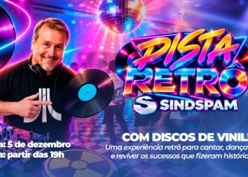Dia 05 de dezembro acontece a festa “Pista Retro SINDSPAM”