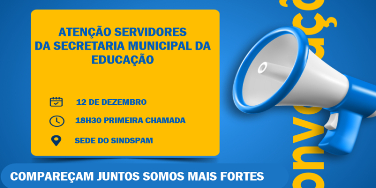 Sindspam Convoca Servidores Da Educação Para Assembleia Extraordinária