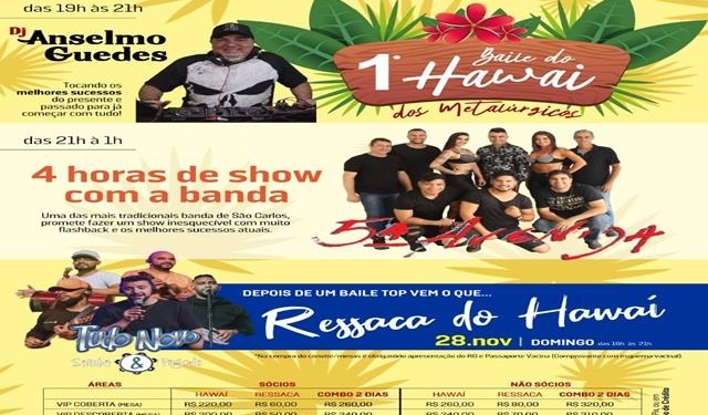 Vem Aí O 1º Baile Do Hawai Do Sindicato Dos Metalúrgicos