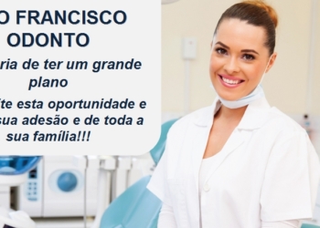 Associado, Atenção Para Prazo De Novas Adesões Para O Plano São Francisco Odontológico