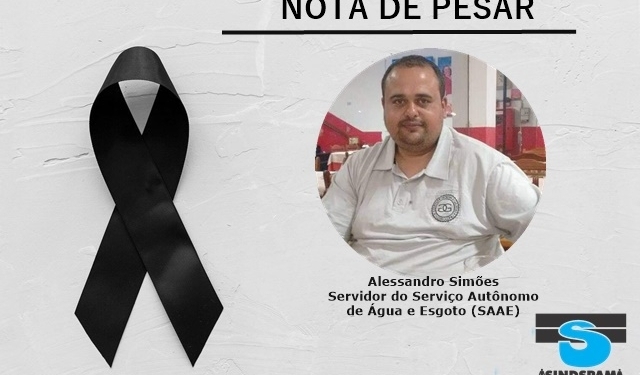 Nota De Pesar Do Sindspam Pelo Falecimento Do Servidor Alessandro Simões